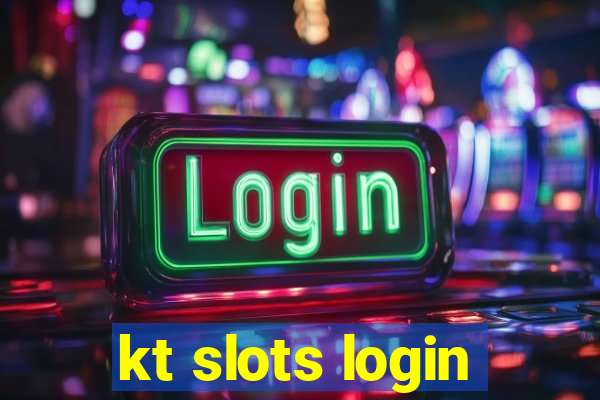 kt slots login